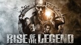 Rise Of The Legend (2014) Full Movie Indo Dub