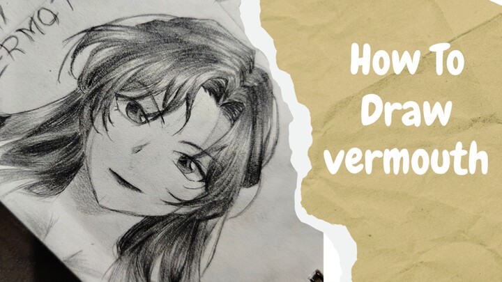 drawing || vermouth