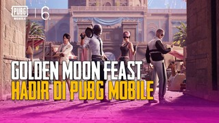 PUBG MOBILE | Skyhigh Spectacle - Golden Moon Feast Hadir di PUBG MOBILE