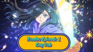 Zenshu Season01 Episode 1 (Eng Sub)