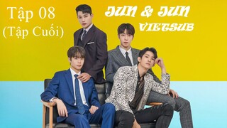 Jun & Jun - Tập 08 (Tập Cuối) | Vietsub BL