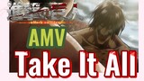 [Đại Chiến Titan] AMV | Take It All