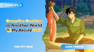 [FANDUB JAWA] Beteti Iwak - Tondemo Skill de Isekai Hourou Meshi