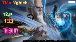 Tiên Nghịch Tập 133 Vietsub Thuyết Minh 1080P | Renegade Immortal EP133 | HHTQ Thắng channel
