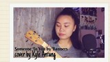 someone to you by banners (COVER) | Kyle Antang