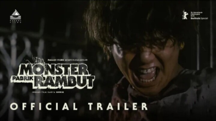 Monster Pabrik Rambut - Official Trailer