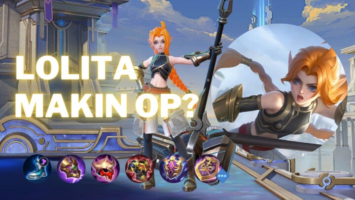 LOLITA REVAMP MAKIN OP. #Bestofbest #Bstationmlbb
