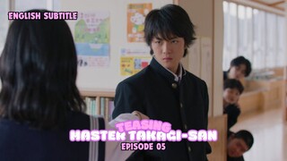 (ENGSUB) Teasing Master Takagi-san EP5