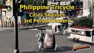 Cities Skylines- Tricycle 3rd Person Cam