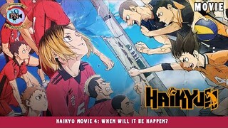 Haikyu Movie 4: When Will It Be Happen? - Premiere Next