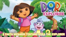 5 Fakta Menarik Dora the Explorer yang Bakal Bikin Kamu Tercengang!