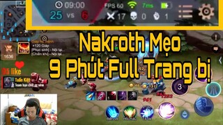 Chơi Nakroth 9 Phút Full Trang Bị Cực Đơn Giản |