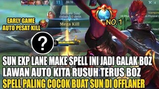 RAHASIA !!! spell Sun paling bagus di exp lane dari awal game bisa langsung galak