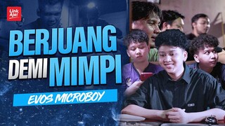 EVOS Microboy : Ini Saatnya Melunasi Mimpi Yang Tertunda!!!