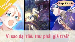[Review Truyện Tranh]  Vì sao đại tiểu thư phải giả trai? | Chap 43 -  44