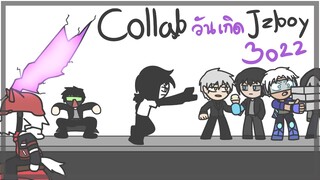 Collab ใน Collab วันเกิด JZBoy 2022