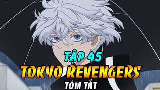 Tóm Tắt Tokyo Revengers Tập 45 | Takemichi Lên Làm Tổng Trưởng Hắc Long Đời Thứ 11