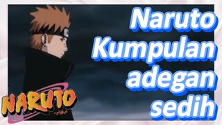 Naruto Kumpulan adegan sedih