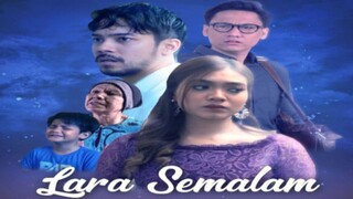 Lara Semalam (2022) full