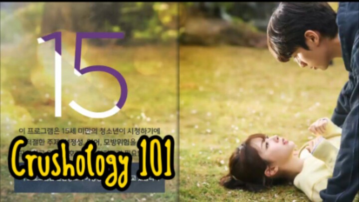 𓆩 Crushology101 ™Eps•07•✇Terjemahan indo𓆪