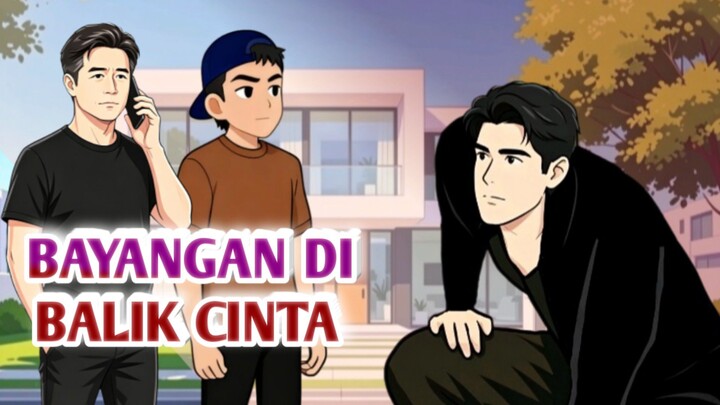 bayangan di balik cinta |part 1