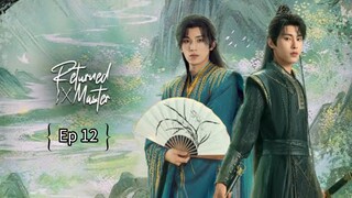 R€էնrրзժ Мasτεr Ep 12 (sub indo)