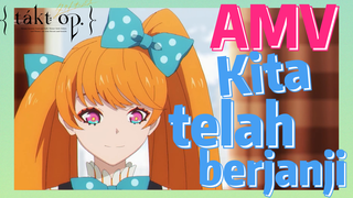 [Takt Op. Destiny] AMV | Kita telah berjanji