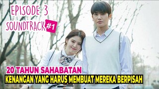 Friendzone ! ada yang pernah ngalamin, alur cerita drama korea soundtrack episode 3