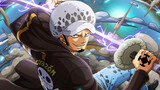 [One Piece / High Burning Tears] Trafalgar D. Law's Field of Death! The gears of the times have been destroyed by me!