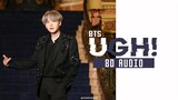 BTS (방탄소년단) - UGH! [8D AUDIO USE HEADPHONES 🎧]