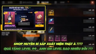 Free Fire| Shop huyền bí sắp ra mắt thật rồi à? Sự kiện Free quà level 99 anh em level mấy rồi ?