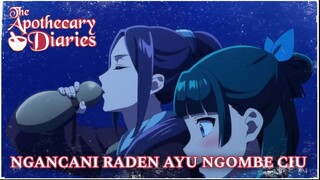 [FANDUB JAWA] Ngancani Raden Ayu Ngombe Ciu (Kusuriya no Hitorigoto Episode 11)