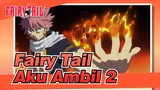 Fairy Tail | "Aku Akan Melawan Dua Secara Bersamaan, Cukup Aku Sendiri."_4