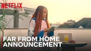 Far From Home | Date Announcement
