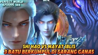 Shi Hao vs Mayat Iblis & Ning Chuan Shi Yi & Qin Hao OTW Sarang Ganas