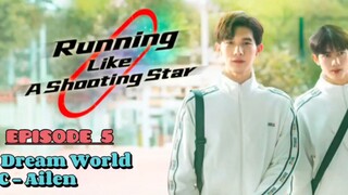 Eps 5. Running Like a Shooting Star The Series Indo Sub ( Bromance)