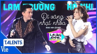 Lam Trường bất ngờ lộ diện sau bức tường, song ca "Dĩ vãng nhạt nhòa" cùng Hà Nhi tại Lạ Lắm À Nha