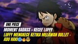 Udah di bilangin kalau luffy mode serius hati²🥶🔥