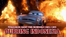 Pengejaran Agent Finn Mcmissile | Cars 2【DUB INDONESIA】