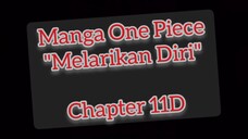 {Vomic Manga One Piece} - Melarikan Diri Chapter 11D