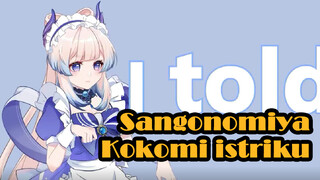 SangonomiyaKokomiistriku