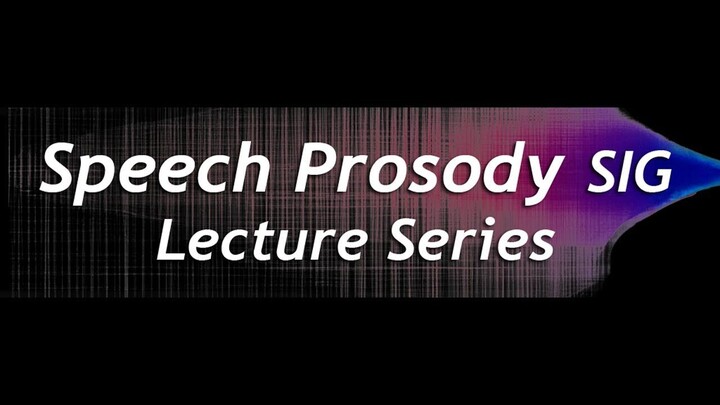 Tackling prosodic phenomena at their roots - Speech Prosody Lectures (Unicamp)