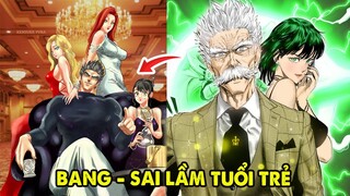 Bang - Sai Lầm Tuổi Trẻ | 8 Sai Lầm Lớn Nhất Của Anh Hùng S Class One Punch Man