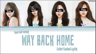 OUR GIRL GROUP Way Back Home Original SHAUN