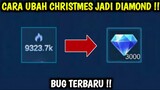 BUG TERBARU!!! | CARA UBAH CHRISTMAS JADI DIAMOND MOBILE LEGENDS | BUG ML