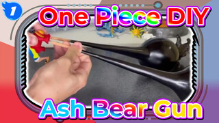 Making Luffy's Ash Bear Gun By Hand | One Piece_1