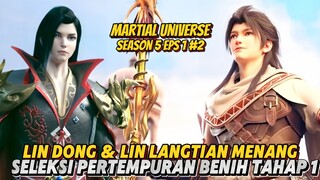 Lin Dong & Lin Lantian Menang Seleksi Pertempuran Benih