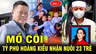🔴TIN NÓNG: Tỷ phú Hoàng Kiều sẽ thay Phi Nhung lo cho 23 đứa con nuôi mồ côi