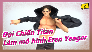 [Đại Chiến Titan/Mùa cuối] Làm mô hình Eren Yeager_A2