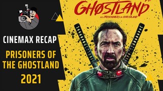 Prisoners of the Ghostland Recap | 2021 | Cinemax Recap